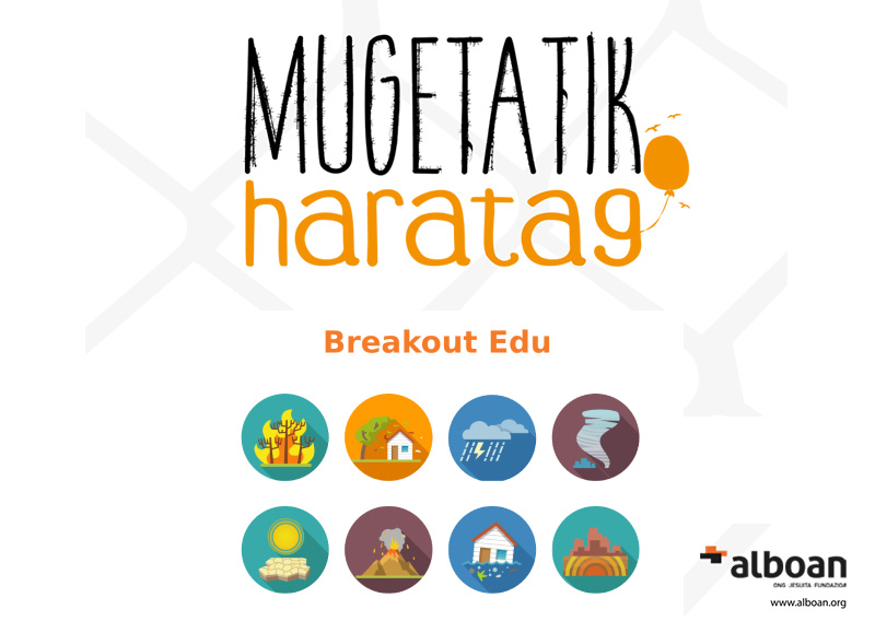 Breakout Edu: Mugetatik haratago