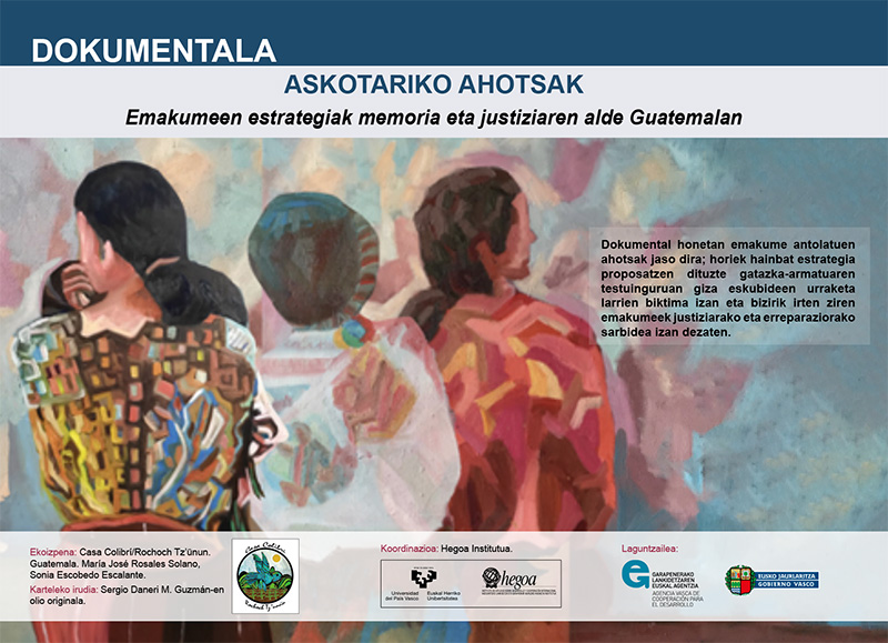 Askotariko ahotsak: Emakumeen estrategiak memoria eta justiziaren alde Guatemalan (Dokumentala eta gida didaktikoa)