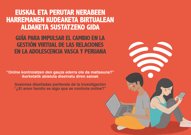 Guía para impulsar el cambio en la gestión virtual de las relaciones en la adolescencia Vasca y Peruana